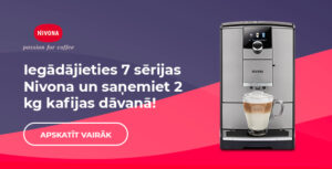 Iegādājieties 7 sērijas Nivona un saņemiet 2 kg kafijas dāvanā!