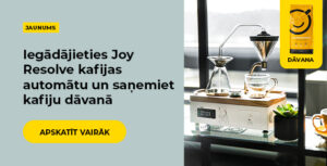 Iegādājieties Joy Resolve kafijas automātu un saņemiet kafiju dāvanā