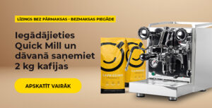 Iegādājieties Quick Mill un dāvanā saņemiet 2 kg kafijas