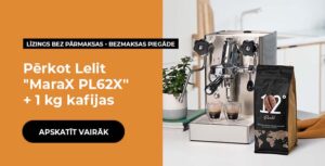 Pērkot Lelit "MaraX PL62X" + 1 kg kafijas