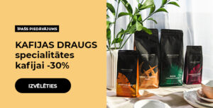KAFIJAS DRAUGS specialitātes kafijai -30%