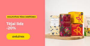 Tējai līdz -20%