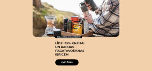 Līdz -35% kafijai un kafijas pagatavošanas ierīcēm