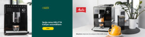 Īpaša cena MELITTA kafijas automātiem