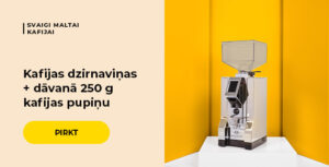 Kafijas dzirnaviņas + dāvanā 250 g kafijas pupiņu
