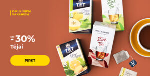 Tējai līdz -30%