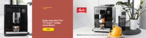 Īpaša cena MELITTA® "CI Touch®" kafijas automātiem