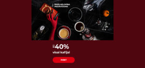 Līdz -40% kafijai