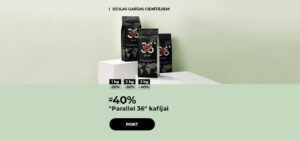 Līdz -40% "Parallel 36" kafijai