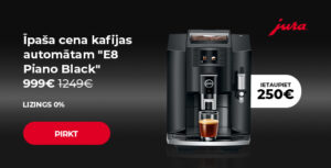 Īpaša cena kafijas automātam JURA "E8 Piano Black"