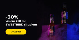 -30% visiem 250 ml SWEETBIRD sīrupiem