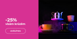 -25% visām krūzēm