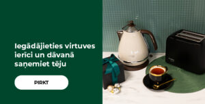 Virtuves ierīces + tēja dāvanā