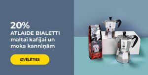 -20% BIALETTI maltai kafijai un moka kanniņām