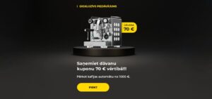 "Saņemiet dāvanu kuponu 70 € vērtībā!!! Pērkot kafijas automātu sākot no 1000 € vai vairāk*."