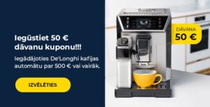 "Iegūstiet 50 € dāvanu kuponu!!! Iegādājoties De'Longhi kafijas automātu par 500 € vai vairāk."