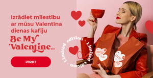 Izrādiet mīlestību ar mūsu Valentīna dienas kafiju "Be My Valentine ...