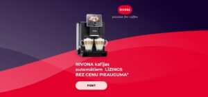 "NIVONA kafijas automātiem LĪZINGS BEZ CENU PIEAUGUMA"