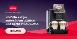 "NIVONA kafijas automātiem LĪZINGS BEZ CENU PIEAUGUMA"