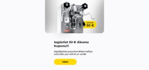Pērkot šo kafijas automātu, jūs saņemsiet 50 € kuponu nākamajam pirkumam.