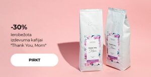 "-30% Ierobežota izdevuma kafijai ""Thank You, Mom"""