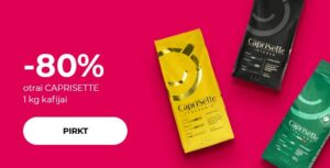"Pārsteidzošs piedāvājums, pērkot divus iepakojumus! -80% otrai CAPRISETTE 1 kg kafijai"