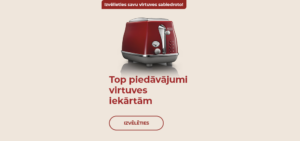 Top piedāvājumi virtuves iekārtām
