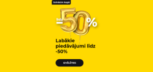 Labākie piedāvājumi līdz -50%