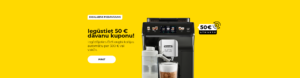 "Iegūstiet 50 € dāvanu kuponu! Iegādājoties De'Longhi kafijas automātu par 500 € vai vairāk."