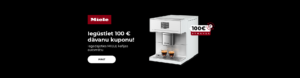 "Iegūstiet 100 € dāvanu kuponu! Iegādājoties MIELE kafijas automātu "