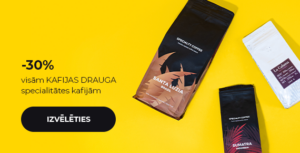 -30% visām KAFIJAS DRAUGA 1 kg specialitātes kafijām