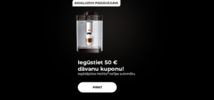 "Iegūstiet 50 € dāvanu kuponu! Iegādājoties Melitta kafijas automātu."