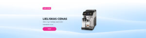 "LIELISKAS CENAS De'Longhi kafijas automāti"