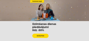 Dzimšanas dienas piedāvājumi līdz -50%