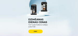 Dzimšanas dienas cenas TOP automātiskajiem kafijas automātiem